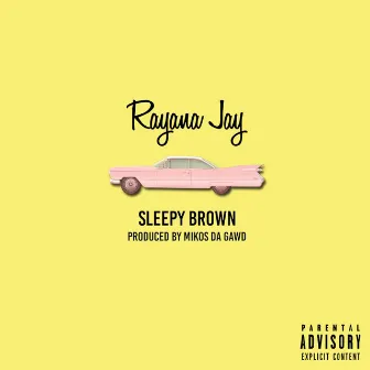 Sleepy Brown by Rayana Jay