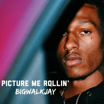 Picture Me Rollin' by Big Walk Jay