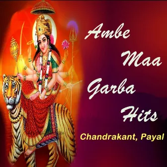 Ambe Maa Garba Hits by Unknown Artist