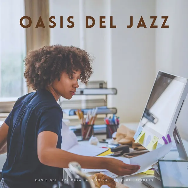 Oasis Del Jazz Para La Oficina: Flujo Del Trabajo