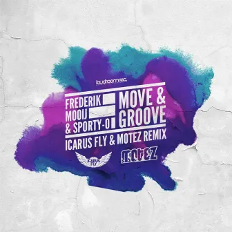 Move & Groove Remixed by Sporty-O