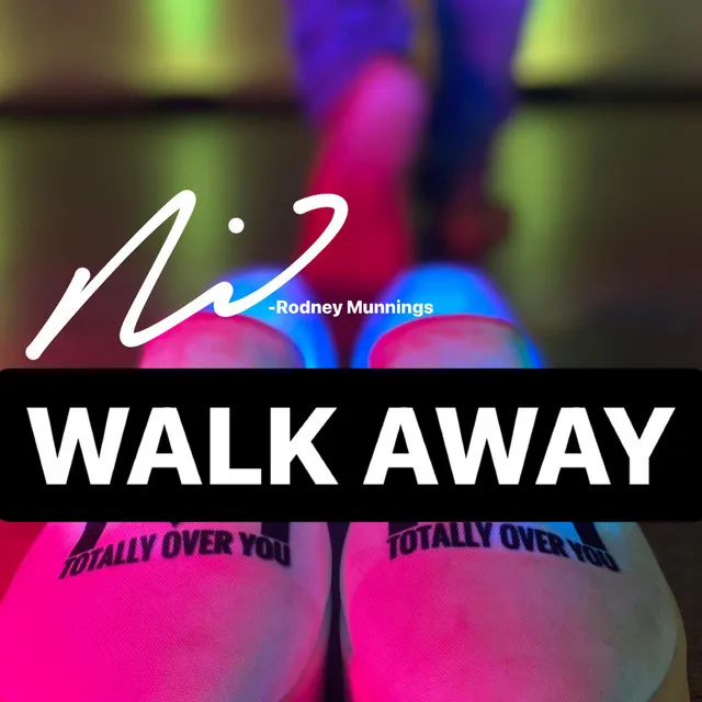 Walk Away