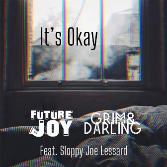 It's Okay by Grim & Darling