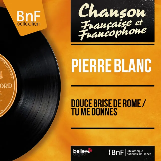 Douce brise de Rome / Tu me donnes (feat. Jo Boyer et son orchestre) [Mono Version]