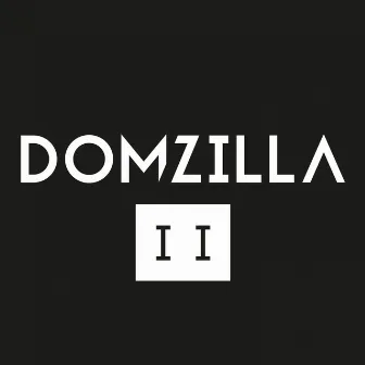 II by Dom Zilla