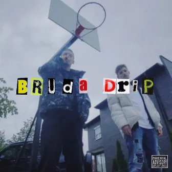 BRUDA DRIP by Devqa