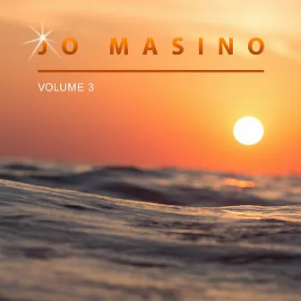 Jo Masino, Vol. 3 by Jo Masino