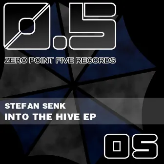 Into The Hive EP by Stefan Senk