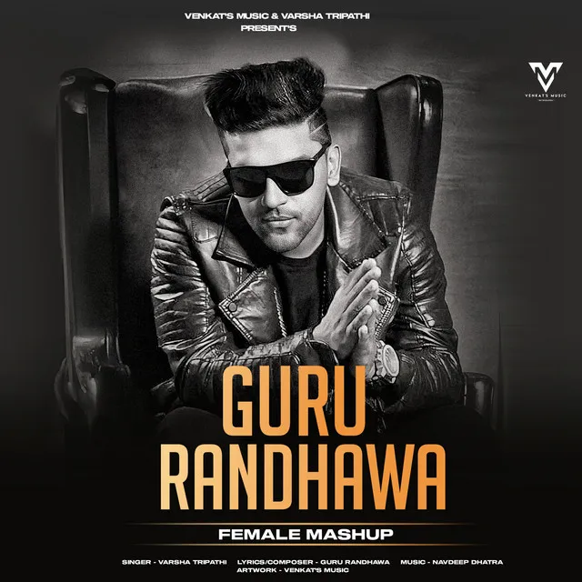 Guru Randhawa (Female Mashup)