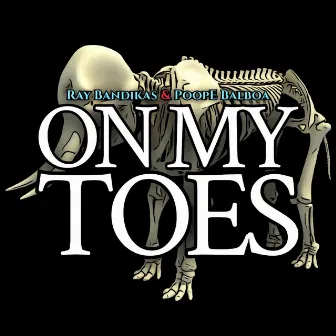 On My Toes by Ray Bandikas