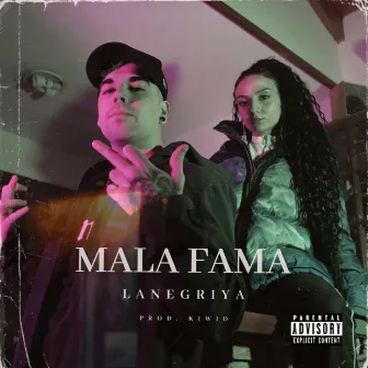 Mala Fama by Lanegriya