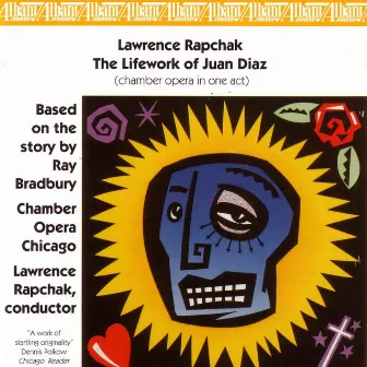 The Lifework of Juan Diaz by Lawrence Rapchak