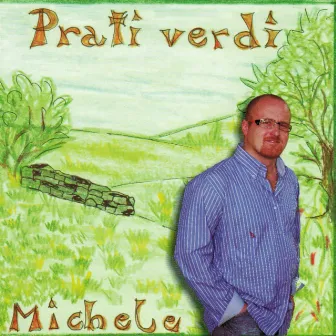 Prati Verdi by Michele