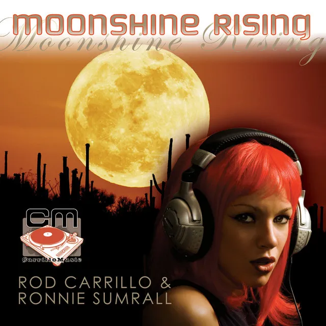 Moonshine Rising - Albert Castillo Radio Mix