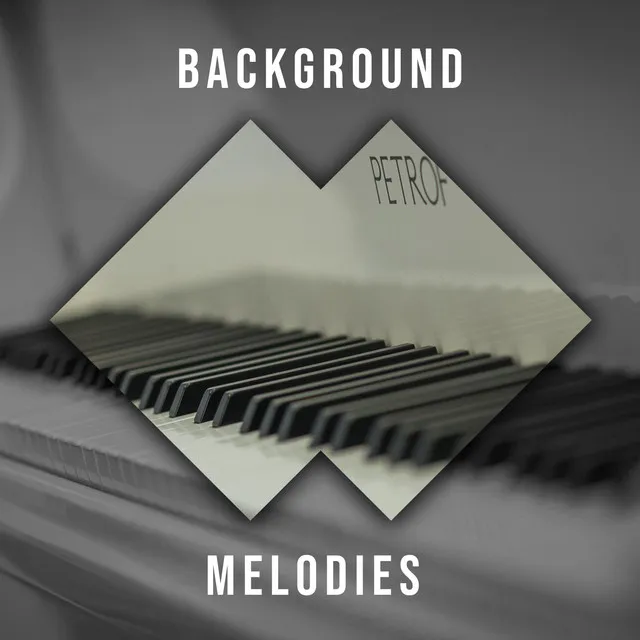 # Background Melodies