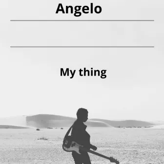 My Thing by Angelo