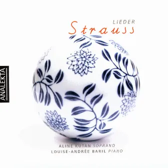 Strauss: Lieder by Louise-Andrée Baril