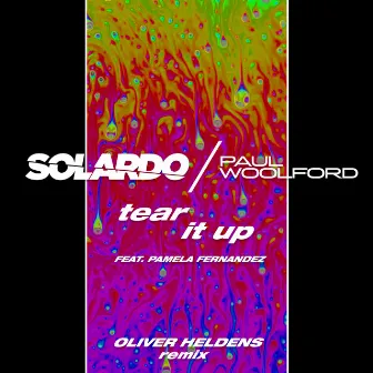 Tear It Up (feat. Pamela Fernandez) [Oliver Heldens Remix] by Solardo