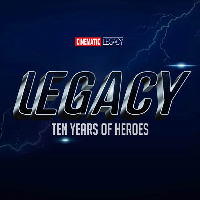 Legacy: Ten Years of Heroes