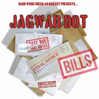 Bills by Jagwar Dot