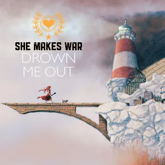 Drown Me Out (Spotify Exclusive) by She Makes War