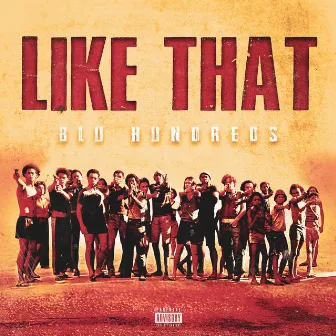 Like That by Blu Hundreds