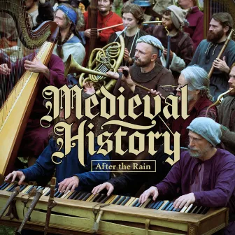 Medieval History by After The Rain