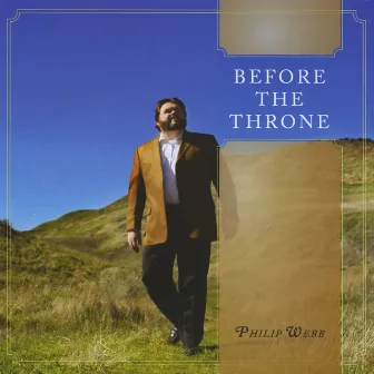 Before the Throne by Philip Webb