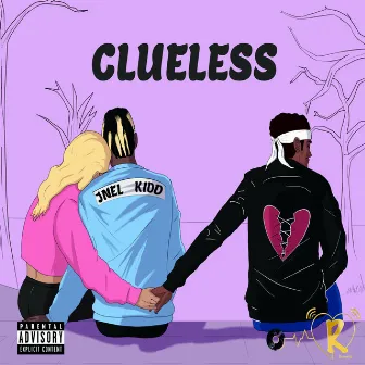 Clueless by Jnel Kidd