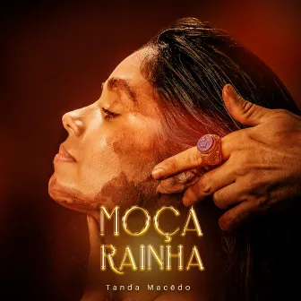 Moça Rainha by Tanda Macêdo