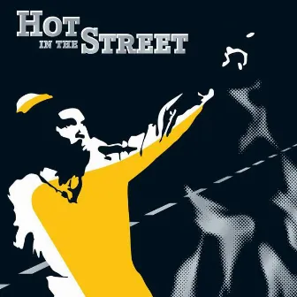 Hot in the Street by Culture Brown