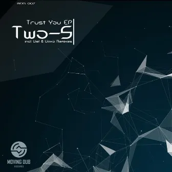 Trust You by Two-S