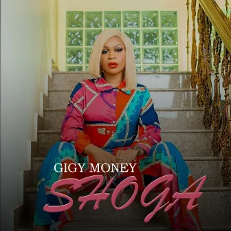 Shoga by Gigy Money