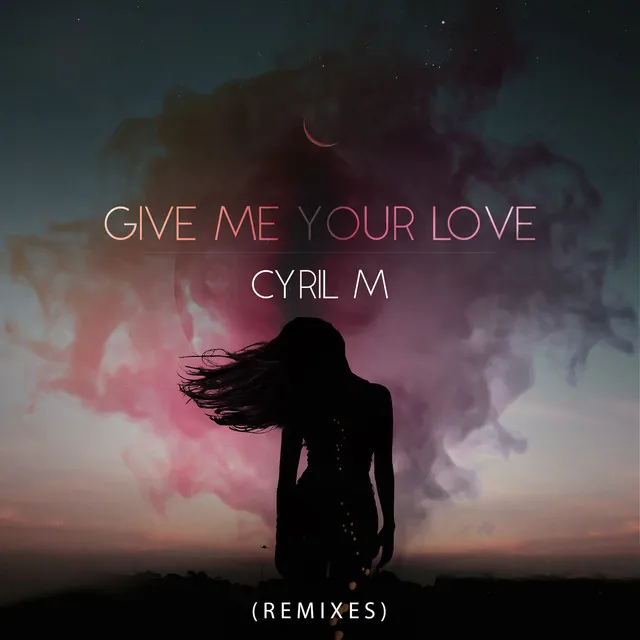 Give Me Your Love (Malvenik Remix)