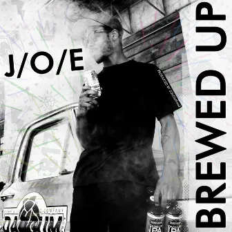 Brewed Up by J/o/e