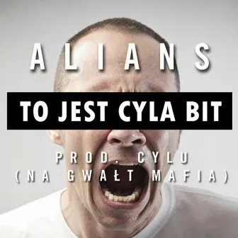 To Jest Cyla Bit by Alians