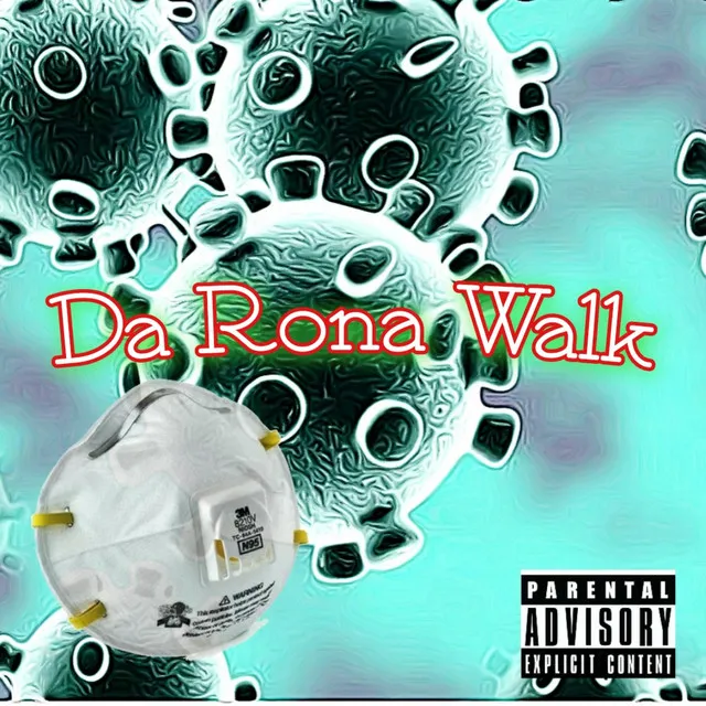 DA Rona Walk (Covid19)