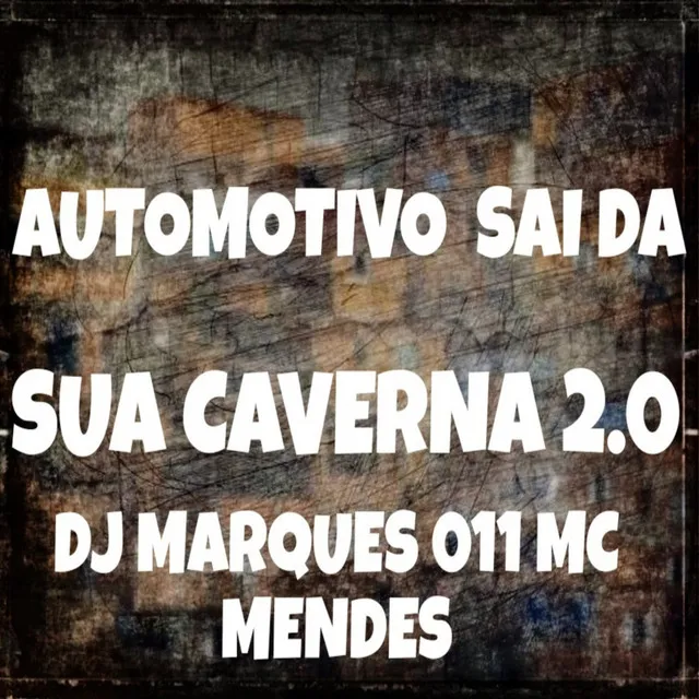 AUTOMOTIVO SAI DA SUA CAVERNA 2.0