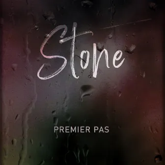 Premier pas by Stone