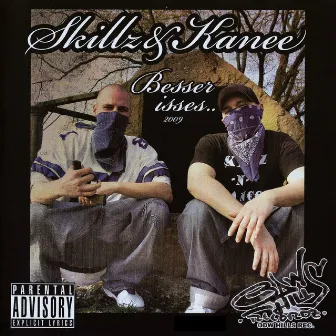 Besser isses by Skillz & Kanee