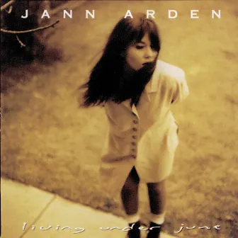 Living Under June by Jann Arden