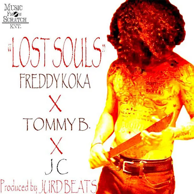 Lost Souls (feat. Tommy B & J C)