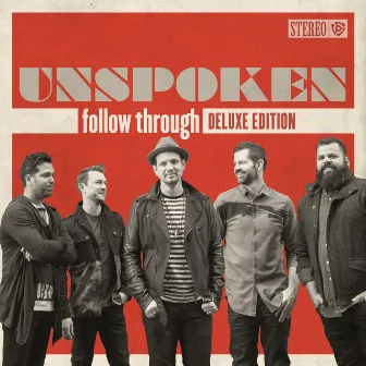 Follow Through (Deluxe Edition) by Unspoken