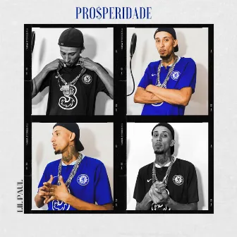 Prosperidade by Lil Paul