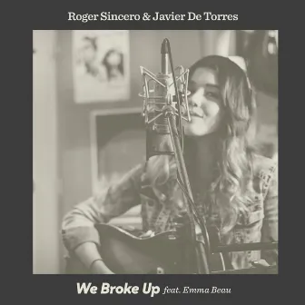 We Broke Up by Javier De Torres