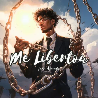 Me Libertou by Luan Azevedo