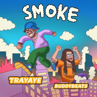 Smoke by Buddy Beats