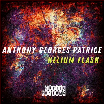 Helium Flash by Anthony Georges Patrice