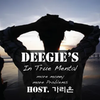 Deegie's In True Mental Pt. 5 by Deegie