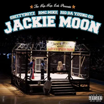 Jackie Moon (feat. Rio Da Yung OG & RMC Mike) by ShittyBoyz